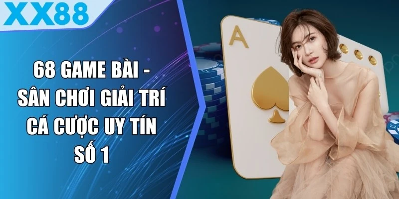 68 Game Bài