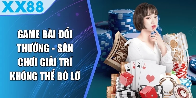 Game Bài Đổi Thưởng