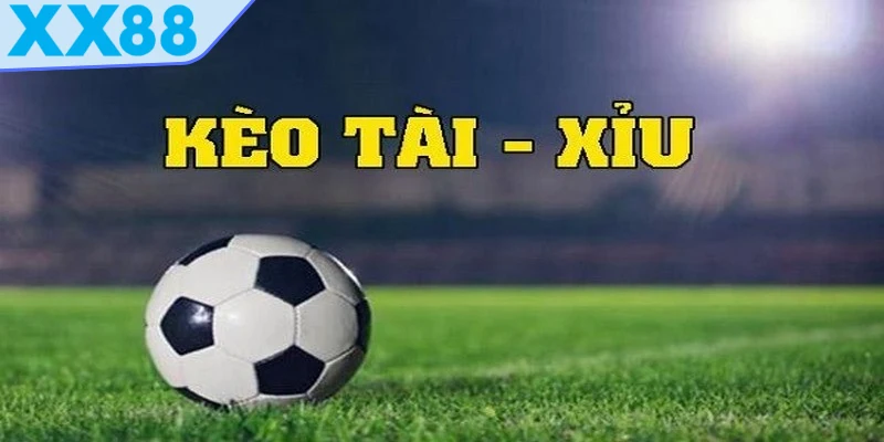 kèo tài xỉu